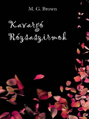 cover image of Kavargó rózsaszirmok